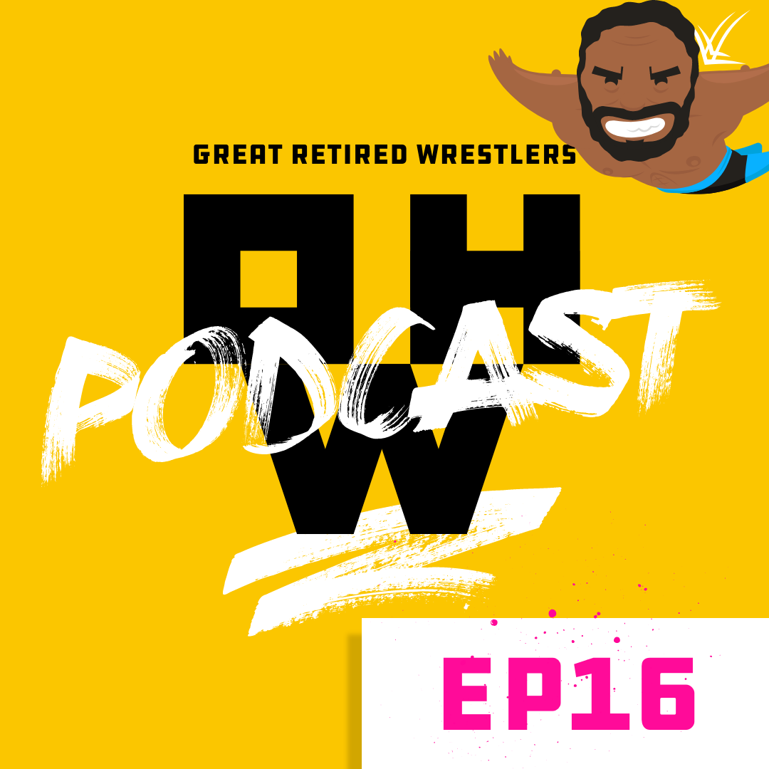 Great Retired Wrestlers – OWP Ep16 episode artwork