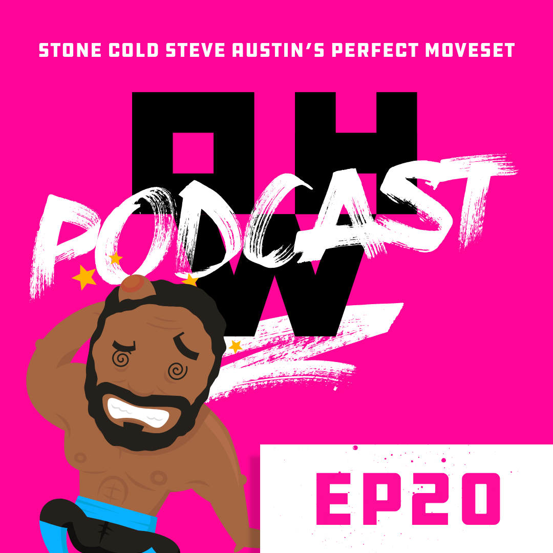 Stone Cold Steve Austin’s MoveSet is Perfect – OWP Ep20 episode artwork