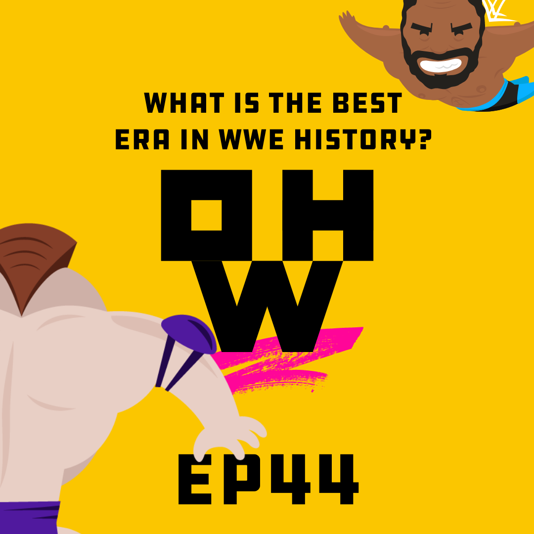 Best era in WWE History – OWP Ep 44 episode artwork