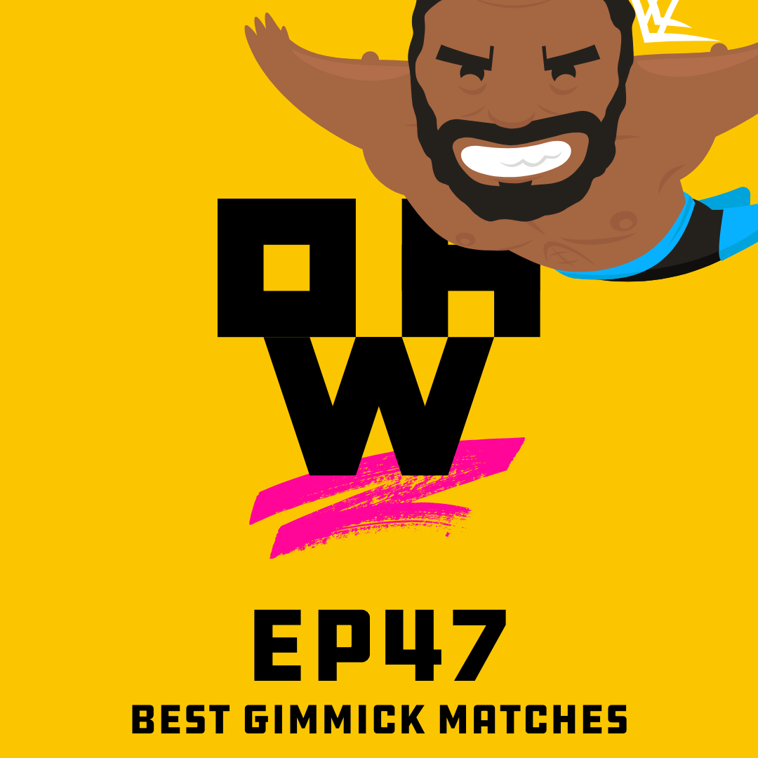 Amazing Gimmick Matches – OWP Ep 47 episode artwork