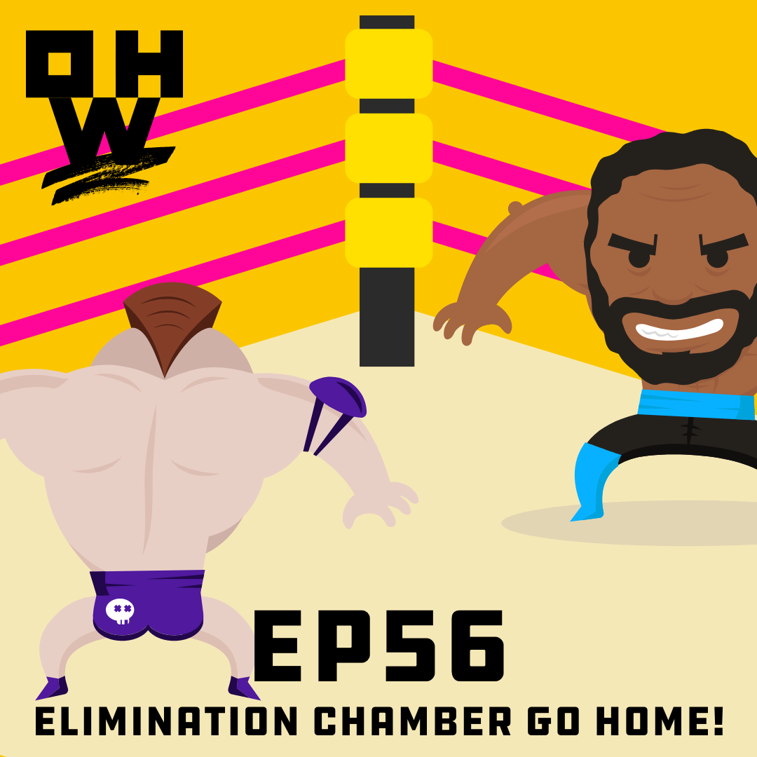 Elimination Chamber Go Home Ep – OWP 56