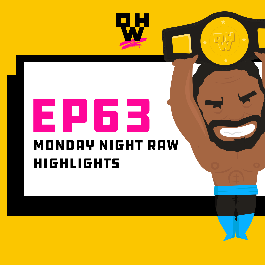 Monday Night Raw Highlights – OWP 63