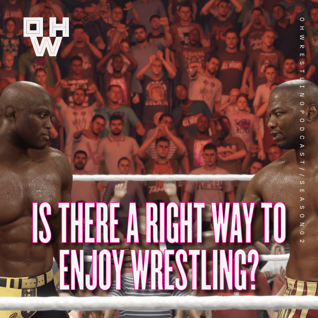 Is there a right way to enjoy wrestling? episode artwork