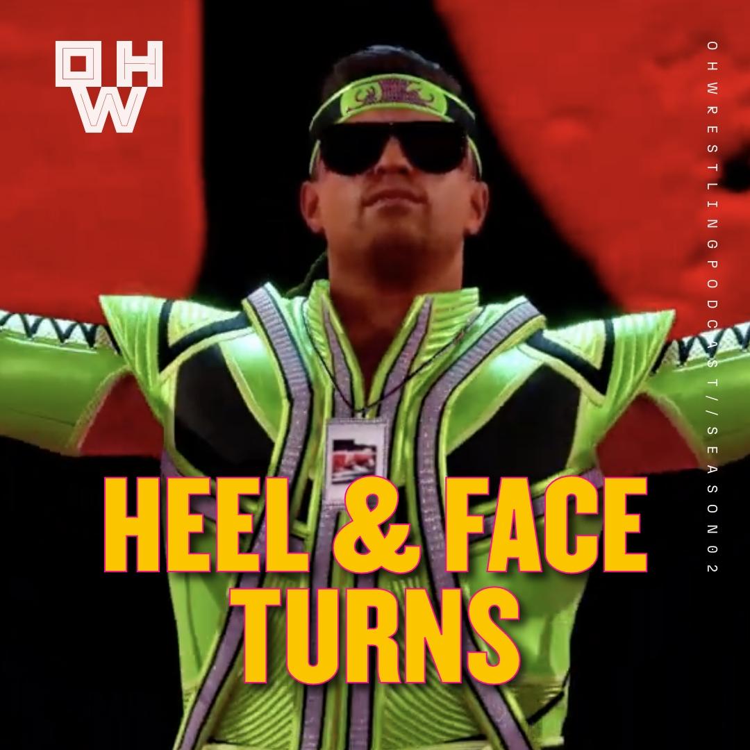 Heel and Face Turn