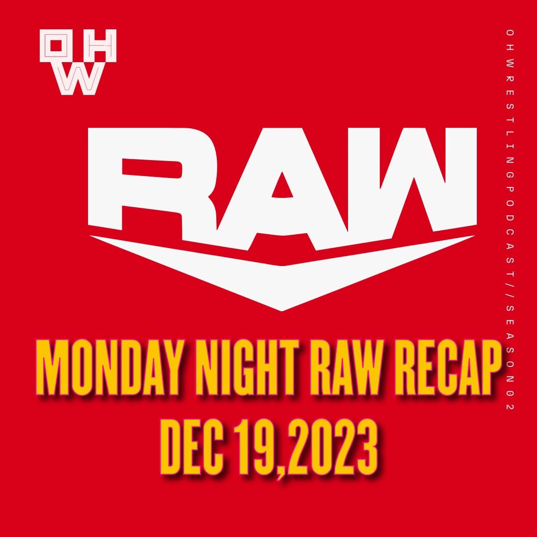 A Monday Night Raw Recap