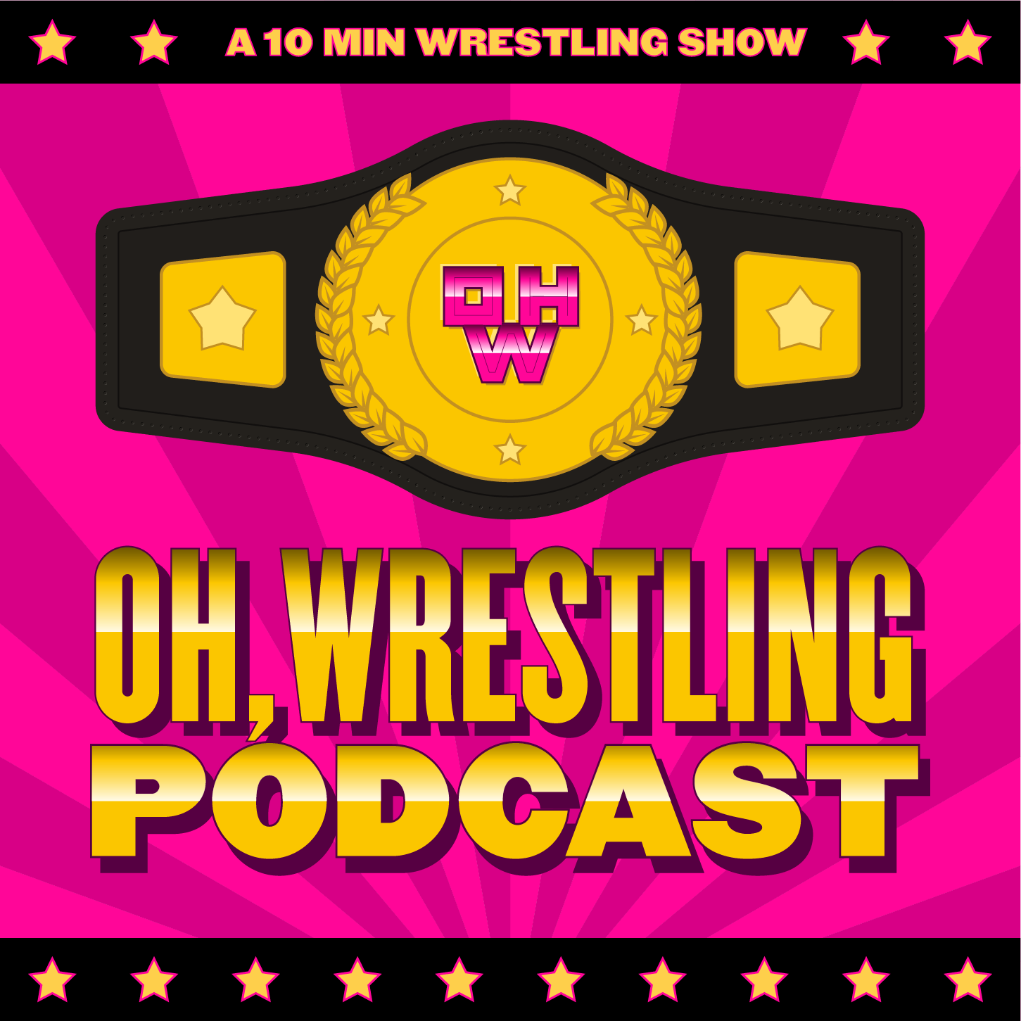 Oh, Wrestling Podcast!
